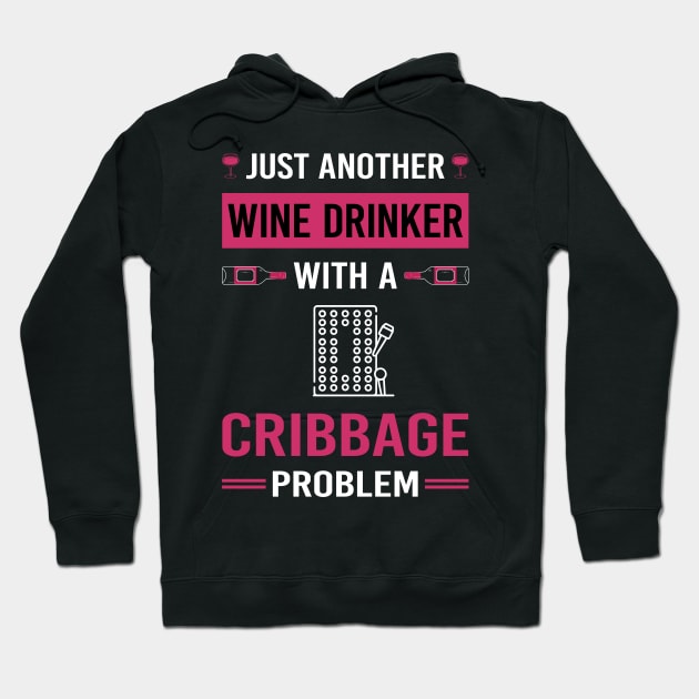 Wine Drinker Cribbage Crib Hoodie by Good Day